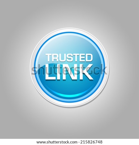 Trusted Link Glossy Shiny Circular Vector Button