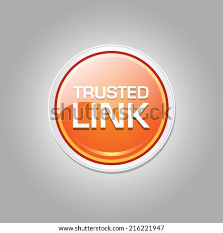 Trusted Link Glossy Shiny Circular Vector Button