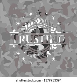 Trusting on grey camo texture