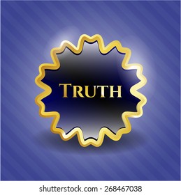 Truth blue gold badge
