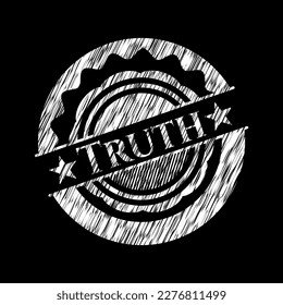 Truth with chalkboard texture. Vector Illustration. Detailed. 