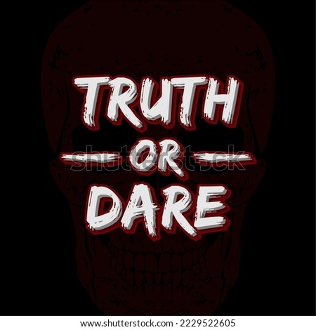 Truth Or Dare Party Game Logo With Skull Background Vector Design