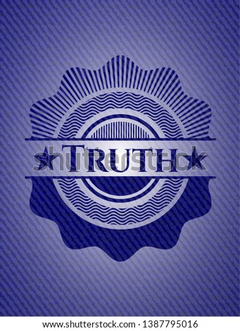 Truth with denim texture. Vector Illustration. Detailed.