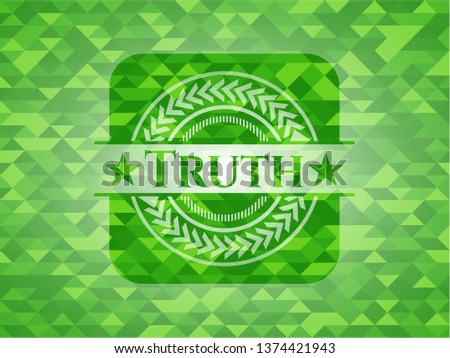 Truth green emblem with triangle mosaic background