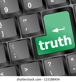 Truth key on keyboard - business concept