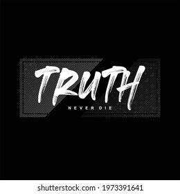 truth never die simple vintage