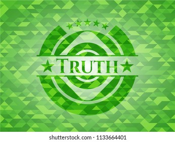 Truth realistic green emblem. Mosaic background