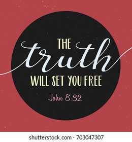 The Truth with set you free Bible Scripture Verse Typography Design from gospel of John on black circle frame on red distressed vintage background