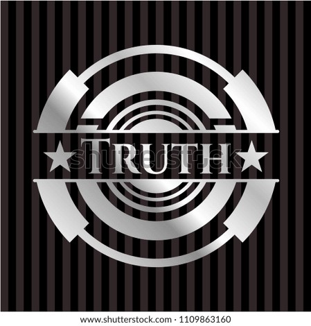  Truth silver shiny badge