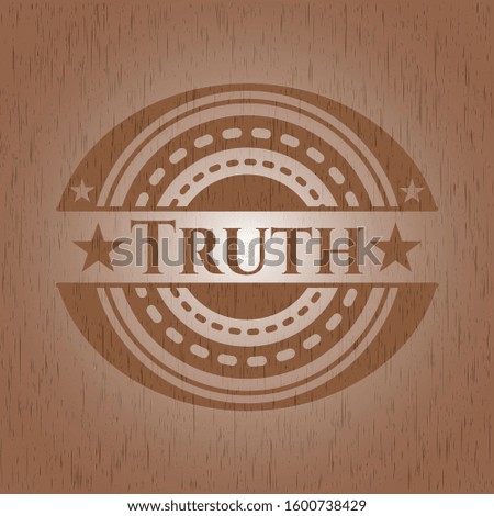 Truth wood emblem. Retro. Vector Illustration.