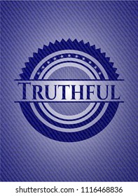 Truthful badge with denim background