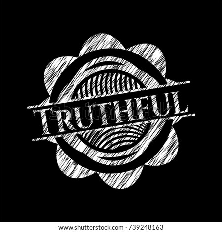 Truthful chalk emblem written on a blackboard