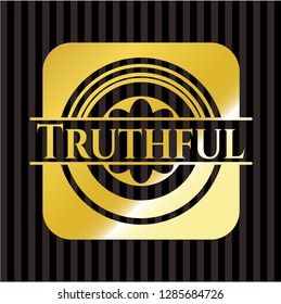 Truthful gold badge or emblem