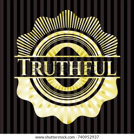 Truthful gold shiny emblem