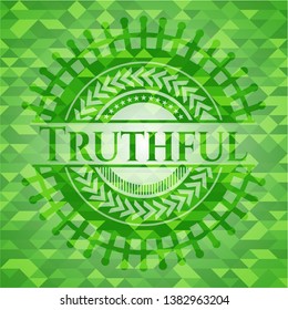Truthful green emblem with triangle mosaic background. Vector Illustration. Detailed.
