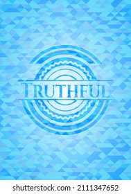 Truthful light blue emblem with mosaic background. 