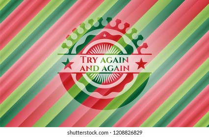 Try again and again christmas colors style emblem.
