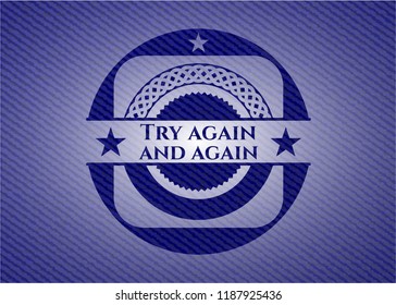 Try again and again emblem with jean high quality background