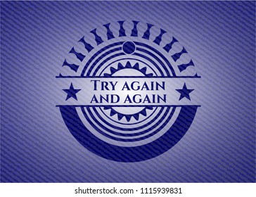Try again and again emblem with jean texture
