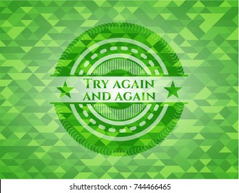Try again and again green mosaic emblem