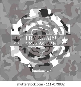 Try again and again grey camouflage emblem