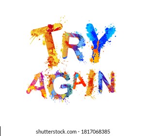 Try again. Motivation vector inscription of splash paint letters