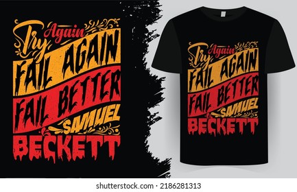 Try again and again. motivational, colorful, stylish, classic typography t shirt design, print
