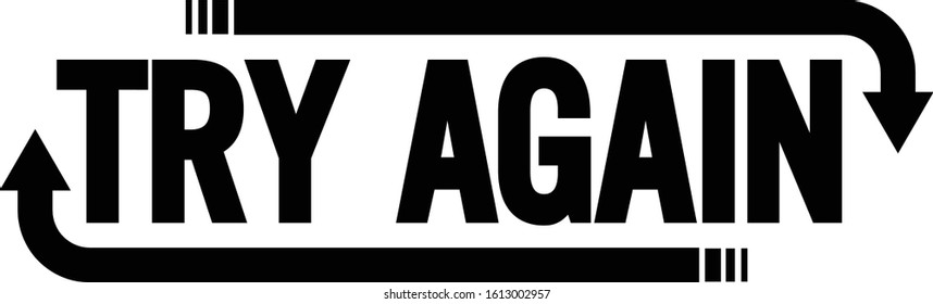 Try again, Motivational text or message.