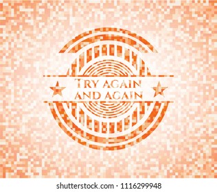 Try again and again orange mosaic emblem with background
