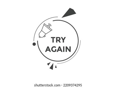 try again text button. speech bubble. try again Colorful web banner. vector illustration
