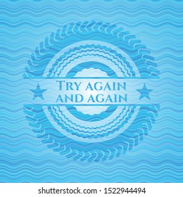 Try again and again water wave representation emblem background. Vector Illustration. Detailed.