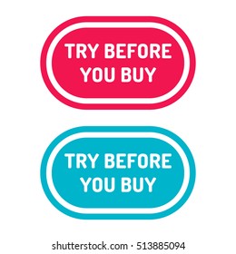 Try before you buy. Icon, vector design illustration on white background. Can be used for business concept, store, advertising.