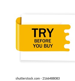 Try before you buy label. Special offer price sign. Vector illustration on white background.