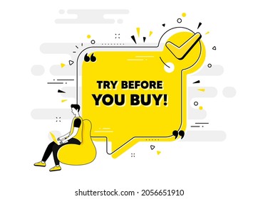 Try before you buy text. Check mark chat bubble banner with people. Special offer price sign. Advertising discounts symbol. Try before you buy approved chat message. Checklist user background. Vector