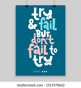 Try and fail, but do not fail to try. Poster with hand drawn vector lettering. Phrase about gym, inspiration to lose weight. Typography quote for fitness centre, wellness business, social media. 