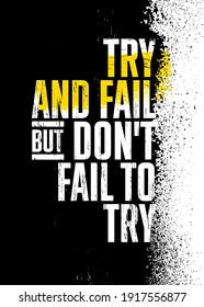 Try And Fail But Do Not Fail To Try. Strong Lifestyle Workout Gym Motivation Quote Banner