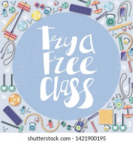 Try a free class lettering. Handwritten white text on the light blue background. Vector illustration. This lettering perfectly fits for flyer and invitation design.