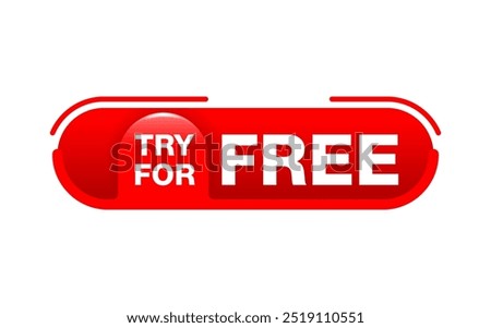 Try for free red badge or web button for special offers - trial or demo - isolated catchy vector element