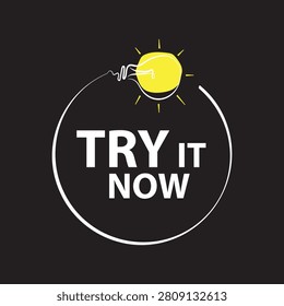 try it now sign on black background