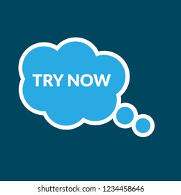Try now sign,label. Try now speech bubble. Try now tag sign,banner