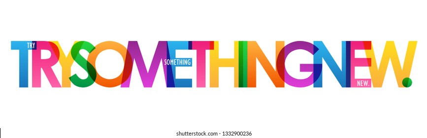 TRY SOMETHING NEW. colorful typography banner