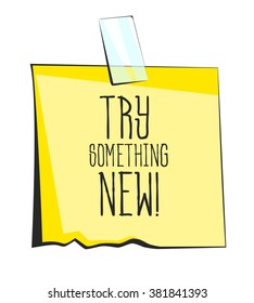 Try something new paper sticky note. Retro reminder sticker