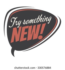 try something new retro speech bubble