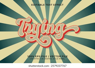 "Trying" editable vector text effect, Vintage style text effect	