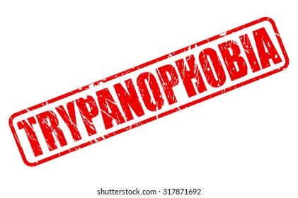TRYPANOPHOBIA red stamp text on white (fear of needles