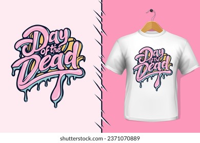 t-shirt and apparel trendy day of the dead colorful typography design