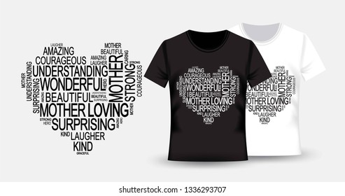 T-shirt and apparel trendy design. Mother's day. Heart cloud with text Typography, print, vector illustration