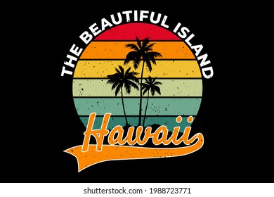 T-shirt beach beautiful island hawaii retro style