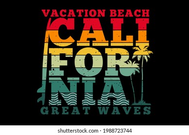 T-shirt california vacation waves beach typography retro