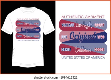 T-shirt design Authentic Garment Vintage and Denim Original Sports Goods Los Angeles California United States Of America Typography vector illustration and colorful design in black background.